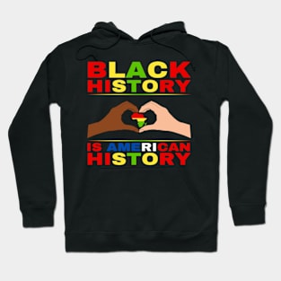 Black History Is American History African American Hoodie